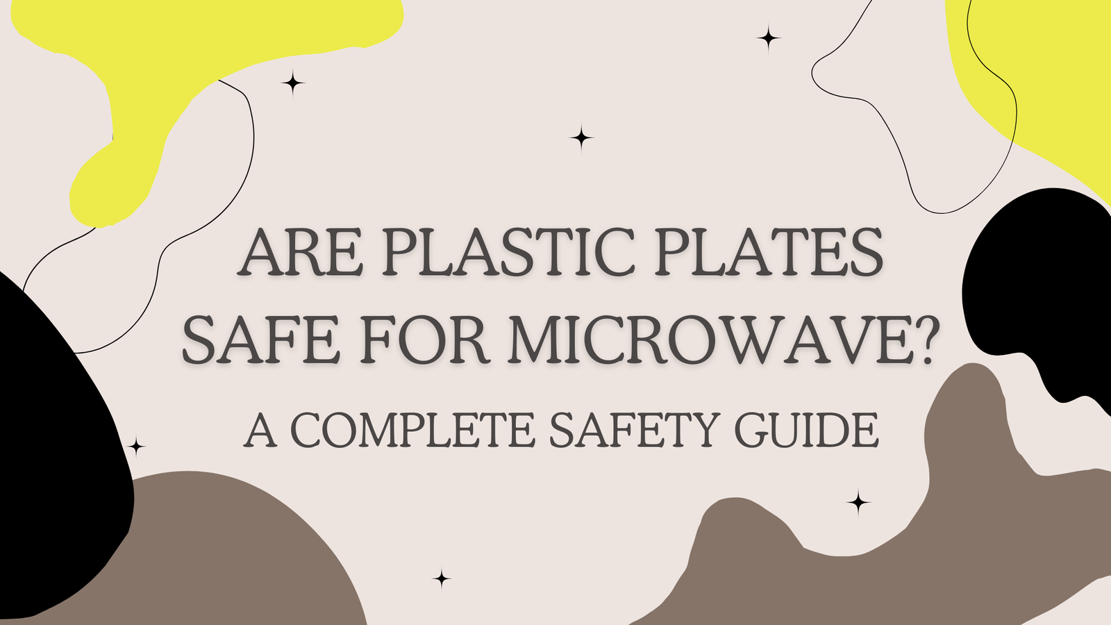 You are currently viewing Are Plastic Plates Safe for Microwave? A Complete Safety Guide