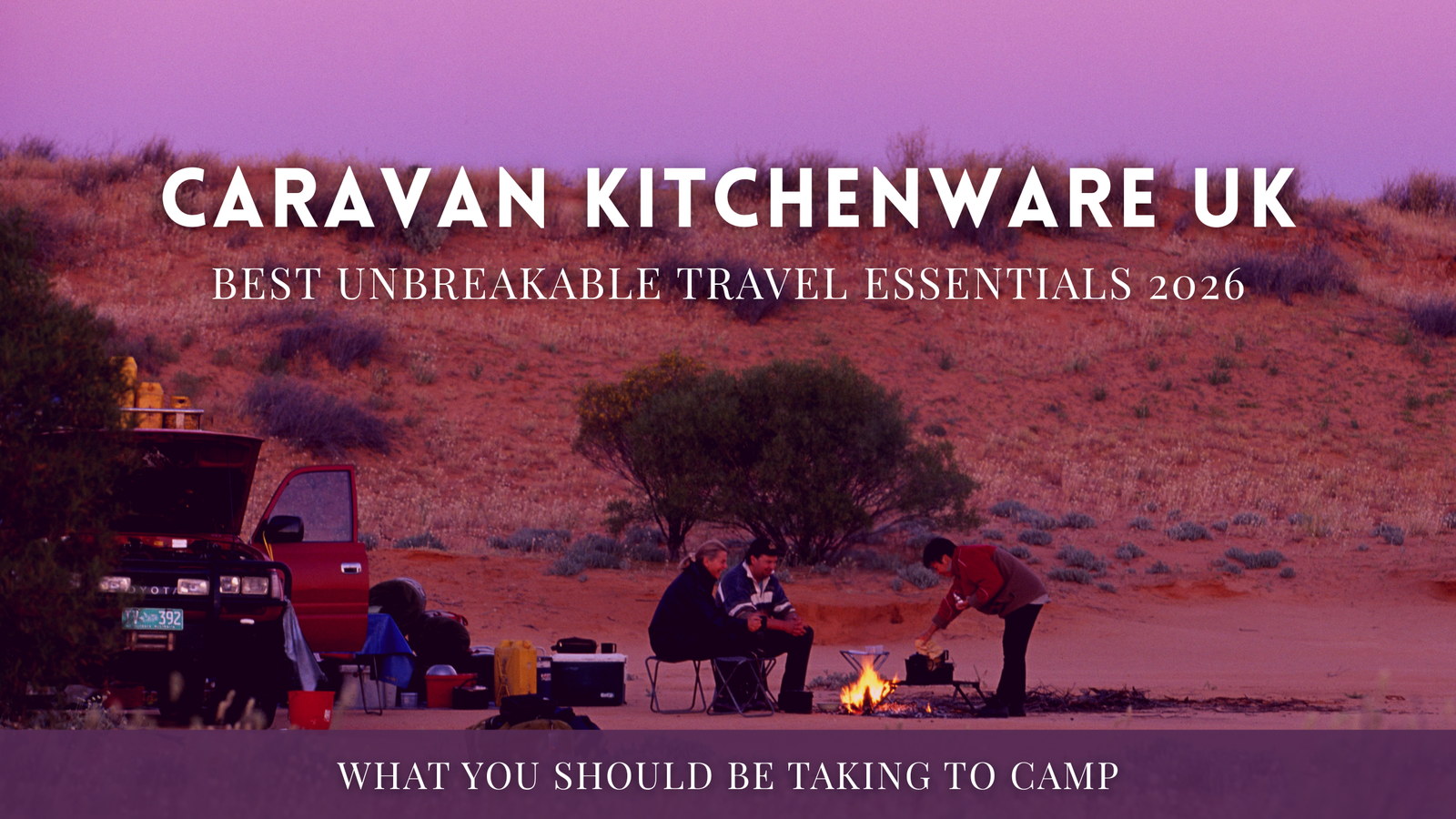 You are currently viewing Caravan Kitchenware UK: Best Unbreakable Travel Essentials 2026